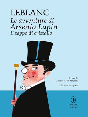 cover image of Le avventure di Arsenio Lupin. Il tappo di cristallo